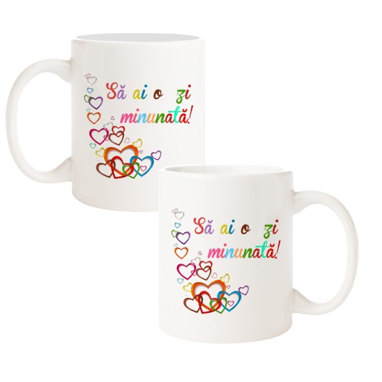 Cana Personalizata Sa Ai O Zi Minunata